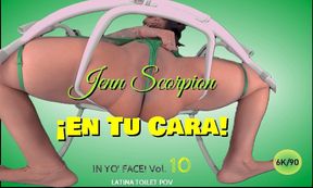 En Tu Cara! – In Yo’ Face! Vol. 10- Latina Toilet Tpov Jenn Scorpion Pussy Spread & Gaping [Passthrough]